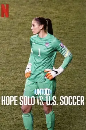 Bí mật giới thể thao: Hope Solo vs. Liên đoàn bóng đá Mỹ Bí mật giới thể thao: Hope Solo vs. Liên đoàn bóng đá Mỹ