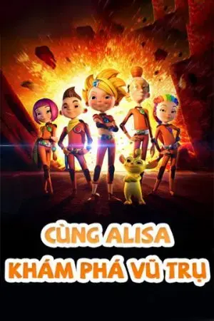 Cùng Alisa Khám Phá Vũ Trụ Cùng Alisa Khám Phá Vũ Trụ