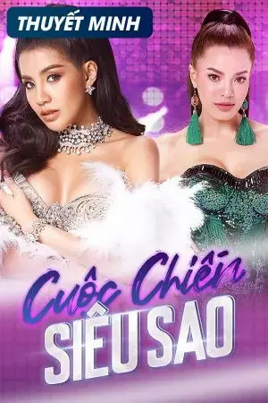 Cuộc Chiến Siêu Sao Cuộc Chiến Siêu Sao