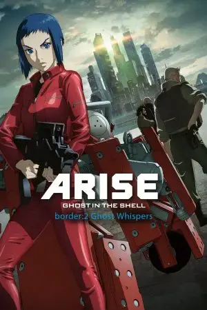 Ghost in the Shell Arise - Border 2: Ghost Whispers Ghost in the Shell Arise - Border 2: Ghost Whispers